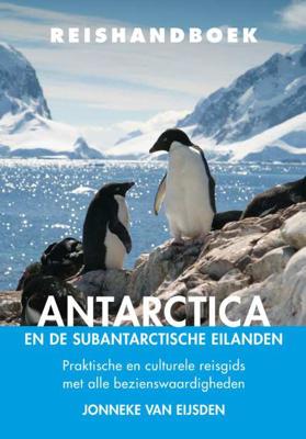 Reishandboek Antarctica en de subantarctische eilanden - Jonneke van Eijsden - Paperback (9789038926278) Reishandboek Antarctica en de subantarctische eilanden - Jonneke van Eijsden - Paperback (9789038926278)
