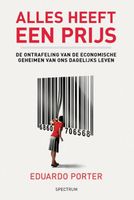 Alles heeft een prijs - Eduardo Porter - ebook