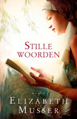 Stille woorden - Elizabeth Musser - Paperback (9789029719353)