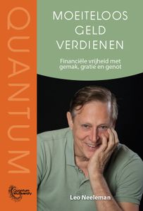 Moeiteloos geld verdienen - Leo Neeleman - ebook