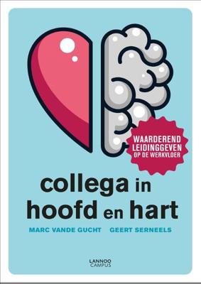 Collega in hoofd en hart - Geert Serneels, Marc Vande Gucht - Paperback (9789401469999) Collega in hoofd en hart - Geert Serneels, Marc Vande Gucht - Paperback (9789401469999)