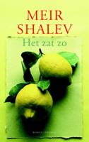 Meir  Shalev Het zat zo