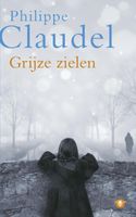 Grijze zielen - Philippe Claudel - ebook