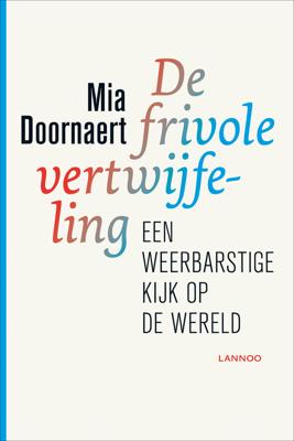 De frivole vertwijfeling - Mia Doornaert - eBook (9789020989038) De frivole vertwijfeling - Mia Doornaert - eBook (9789020989038)