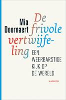 De frivole vertwijfeling - Mia Doornaert - eBook (9789020989038)