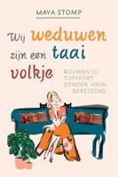 Wij weduwen zijn een taai volkje - Maya Stomp - ebook
