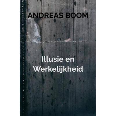 Illusie en Werkelijkheid - (ISBN:9789464181975)