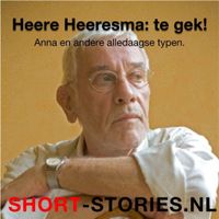 Heere Heeresma: te gek!