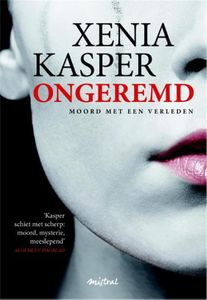 Ongeremd - Xenia Kasper - ebook