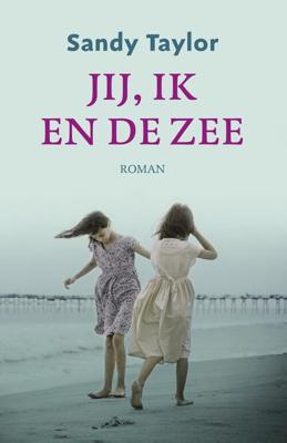 Jij, ik en de zee - Sandy Taylor - eBook (9789043528733)