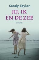 Jij, ik en de zee - Sandy Taylor - eBook (9789043528733)