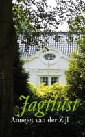 Jagtlust - Annejet van der Zijl - ebook