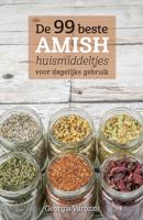 De 99 beste Amish huismiddeltjes voor dagelijks gebruik - Georgia Varozza - ebook