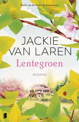 Lentegroen - Jackie van Laren - eBook (9789402315820) Lentegroen - Jackie van Laren - eBook (9789402315820)