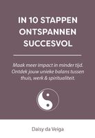 In 10 stappen ontspannen succesvol - Daisy da Veiga - ebook - thumbnail