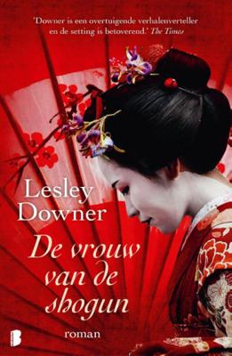 Lesley  Downer De vrouw van de shogun
