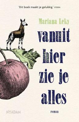 Vanuit hier zie je alles - Mariana Leky - Paperback (9789046823262)