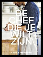 De chef die je wilt zijn - Andy Baraghani - ebook - thumbnail