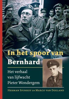 In het spoor van Bernhard - Herman Spinhof, Marco van Doeland - Hardcover (9789087881900)