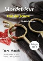 Heb die Schere (Mordsfrisur 3) (German Edition)
