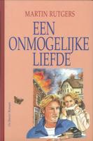 Een onmogelijke liefde - Martin Rutgers - eBook (9789402903683)