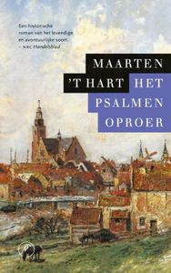 Het psalmenoproer - Maarten 't Hart - ebook