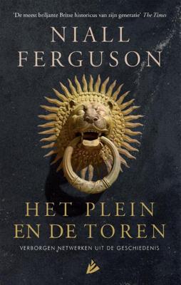 Het plein en de toren - Niall Ferguson - Paperback (9789048857579)