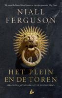 Het plein en de toren - Niall Ferguson - Paperback (9789048857579)