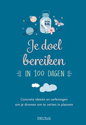 Deltas lifestyleboek Je doel bereiken in 100 dagen Deltas lifestyleboek Je doel bereiken in 100 dagen