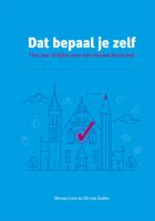 Dat bepaal je zelf - Menno Loos, Ed van Eeden - ebook