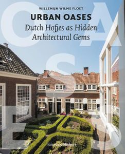 Urban Oases - Willemijn Wilms Floet, Katja Effting - ebook