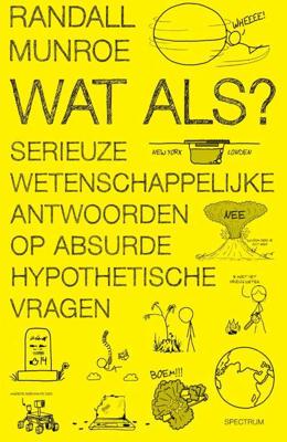 Wat als? - Randall Munroe - Paperback (9789000340392)