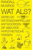 Wat als? - Randall Munroe - Paperback (9789000340392)