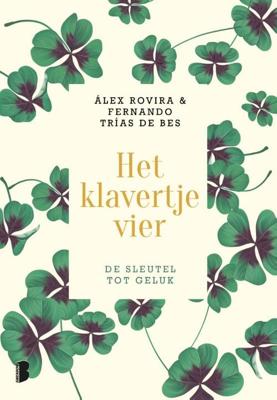 Het klavertje vier - Álex Rovira, Fernando Trías de Bes - Hardcover (9789022591338)