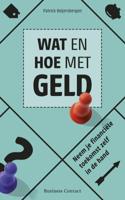 Wat en hoe met geld - Patrick Beijersbergen - ebook