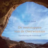 De voetstappen van de overwinnaar - C.G. Geluk - ebook