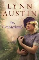 In Wonderland - Lynn Austin - Paperback (9789029726573)