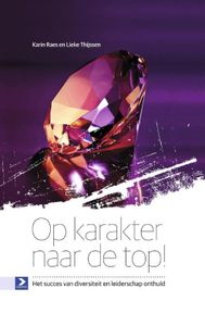 Op karakter naar de top! - Karin Raes, Lieke Thijssen - ebook