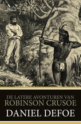 De latere avonturen van Robinson Crusoe - Daniël Defoe - eBook (9789049901301)