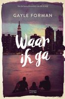 Waar ik ga - Gayle Forman - ebook - thumbnail