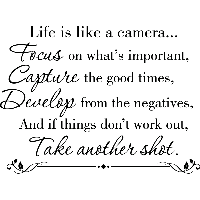 Life is like a camera - Muursticker