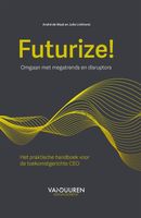 Futurize - Andre de Waal, Julie Linthorst - ebook