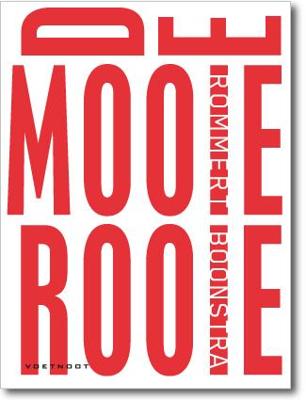 De mooie rooie - Rommert Boonstra - Paperback (9789078068983)