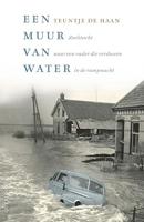 Een muur van water: Zoektocht naar een vader die verdween in de rampnacht 1 februari 1953