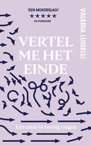 Vertel me het einde - Valeria Luiselli - ebook