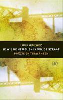 Ik wil de hemel en ik wil de straat: poëzie en trawanten