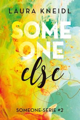 Someone else - Laura Kneidl - Paperback (9789020549096)