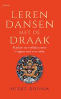 Leren dansen met de draak - Mieke Bouma - ebook