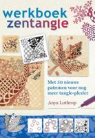 Werkboek Zentangle - Anya Lothrop - Paperback (9789460151637)