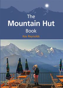 Wandelgids - Reisgids The Mountain Hut Book | Cicerone